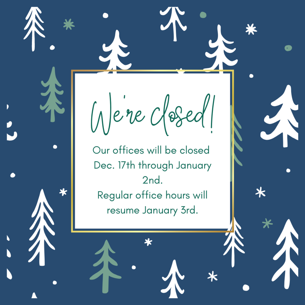 Office closure - Dec 17 through Jan 2